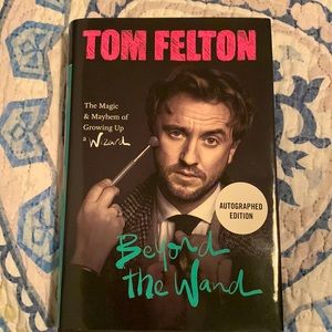 Tom Felton’s new book, “Beyond the Wand”. Autographed edition.